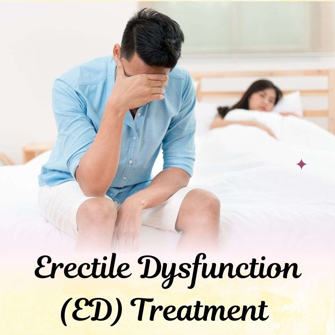 Erectile Dysfunction (ED) Treatment